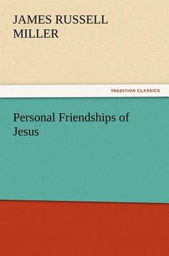 portada personal friendships of jesus (en Inglés)