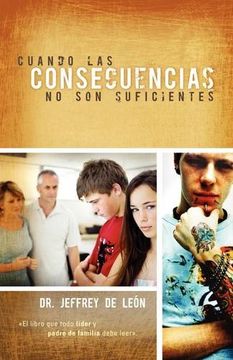 portada Cuando las Consecuencias no son Suficientes (in Spanish)