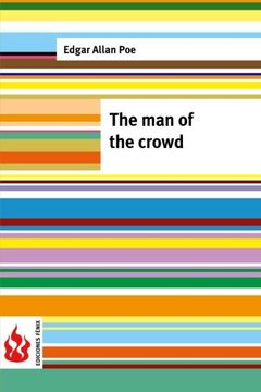 portada The man of the crowd: (low cost). limited edition