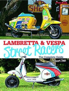 portada Lambretta & Vespa Street Racers (en Inglés)
