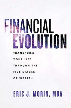 portada Financial Evolution: Transform Your Life Through the Five Stages of Wealth (en Inglés)