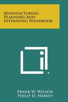 portada Manufacturing Planning and Estimating Handbook (in English)
