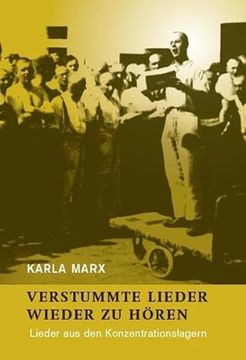 portada Verstummte Lieder Wieder zu Hören: Lieder aus den Konzentrationslagern (Books on Demand im kid Verlag) (en Alemán)