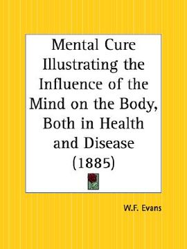 portada mental cure illustrating the influence of the mind on the body, both in health and disease