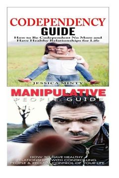 portada Codependency: Manipulation: A Relationship Rescue From Toxic Relationships, Mind Control & Emotional Abuse to Self Confidence, Emotional Health & Happiness (en Inglés)