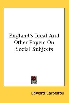 portada england's ideal and other papers on social subjects (en Inglés)