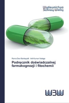 portada Podręcznik doświadczalnej farmakognozji i fitochemii (in Polaco)