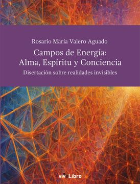 portada Campos de Energia: Alma, Espiritu y Conciencia