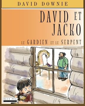 portada David Et Jacko: Le Gardien Et Le Serpent (French Edition)