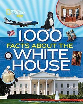 portada 1,000 Facts About the Whitehouse (1,000 Facts About ) (in English)