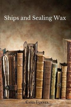 portada Ships and Sealing Wax (en Inglés)