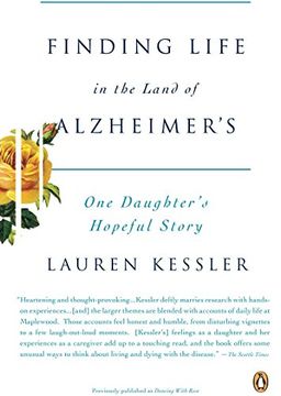 portada Finding Life in the Land of Alzheimer's: One Daughter's Hopeful Story (en Inglés)