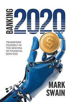 portada Banking 2020: Transform Yourself in the new era of Financial Services (en Inglés)