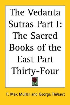 portada the vedanta sutras part i: the sacred books of the east part thirty-four (in English)