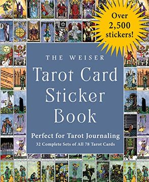 portada The Weiser Tarot Card Sticker Book: Includes Over 2,500 Stickers (32 Complete Sets of all 78 Tarot Cards)―Perfect for Tarot Journaling (in English)