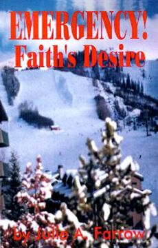 portada emergency!: faith's desire (en Inglés)