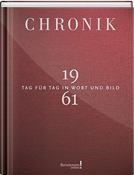 portada Chronik 1961: Tag für tag in Wort und Bild (en Alemán)