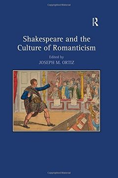 portada Shakespeare and the Culture of Romanticism (en Inglés)