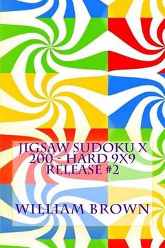 portada Jigsaw Sudoku X 200 - Hard 9x9 release #2 (en Inglés)