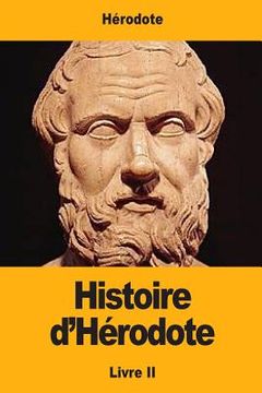 portada Histoire d'Hérodote: Livre II (en Francés)