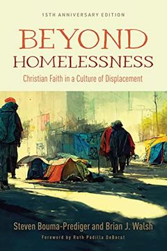 portada Beyond Homelessness, 15Th Anniversary Edition: Christian Faith in a Culture of Displacement (en Inglés)