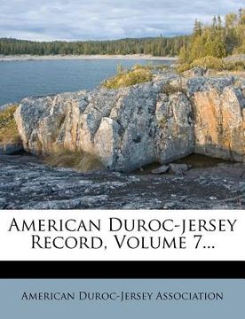 portada american duroc-jersey record, volume 7... (en Inglés)