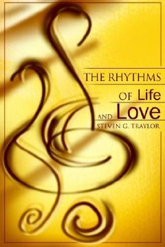 portada the rhythms of life and love (en Inglés)
