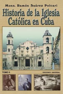 portada Historia de la Iglesia Católica de Cuba ii (in Spanish)