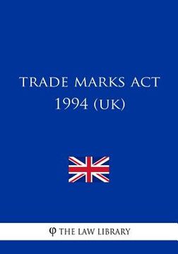portada Trade Marks Act 1994 (en Inglés)