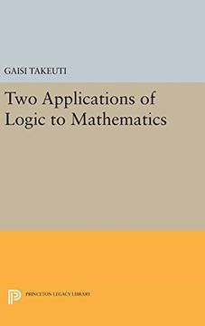 portada Two Applications of Logic to Mathematics (Publications of the Mathematical Society of Japan) (en Inglés)