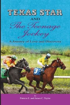 portada Texas Star and the Teenage Jockey - Paperback: A Journey of Love and Discovery (en Inglés)