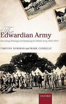 portada The Edwardian Army: Manning, Training, and Deploying the British Army, 1902-1914 (en Inglés)