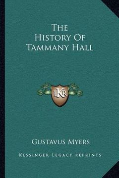 portada the history of tammany hall (en Inglés)