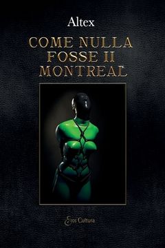 portada Come nulla fosse Vol. II: Montreal (in Italian)