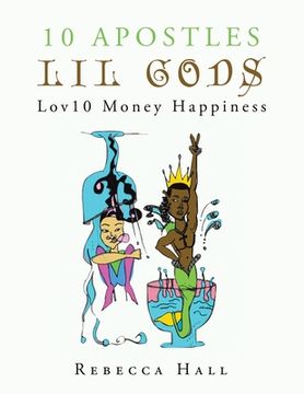 portada 10 Apostles Lil Gods Lov10 Money Happiness (en Inglés)