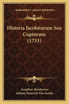portada Historia Jacobitarum Seu Coptorum (1733) (en Latin)