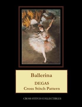 portada Ballerina: Degas cross stitch pattern (en Inglés)