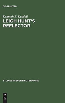 portada Leigh Hunt's Reflector (Studies in English Literature) (in English)