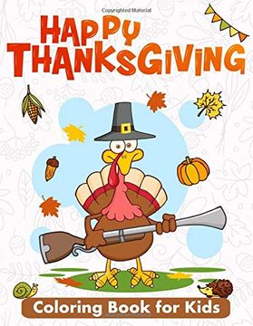 portada Happy Thanksgiving Coloring Book for Kids: 50 Thanksgiving Images to Color (en Inglés)
