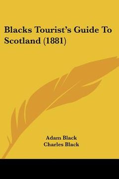 portada blacks tourist's guide to scotland (1881) (en Inglés)