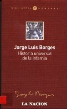 portada Historia Universal de la Infamia (Biblioteca Esencial, 3)