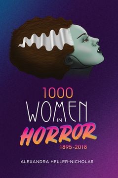 portada 1000 Women In Horror, 1895-2018 (hardback) (en Inglés)