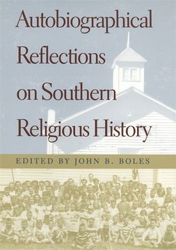 portada autobiographical reflections on southern religious history (in English)