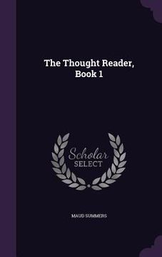 portada The Thought Reader, Book 1 (en Inglés)