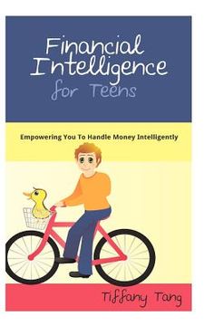 portada financial intelligence for teens (en Inglés)