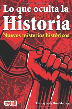 portada Lo que Oculta la Historia: Nuevos Misterios Históricos (Grandes Enigmas) (in Spanish)