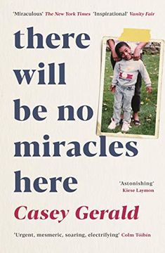 portada There Will be no Miracles Here: A Memoir From the Dark Side of the American Dream (en Inglés)