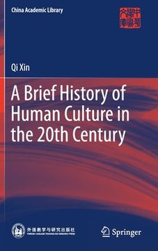 portada A Brief History of Human Culture in the 20th Century (en Inglés)