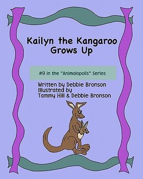 portada kailyn the kangaroo grows up (en Inglés)