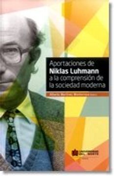 portada Aportaciones de Niklas Luhmann a la Comprension de la Sociedad Moderna (in Spanish)